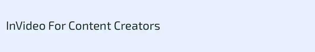 InVideo For Content Creators